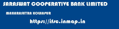 SARASWAT COOPERATIVE BANK LIMITED  MAHARASHTRA KOLHAPUR    ifsc code